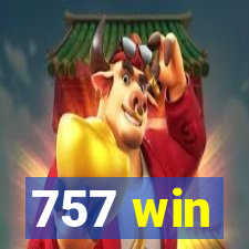 757 win